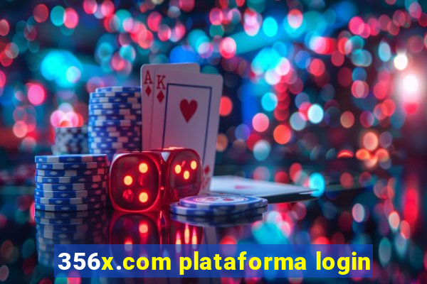 356x.com plataforma login